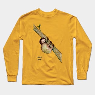 Hold Me Long Sleeve T-Shirt